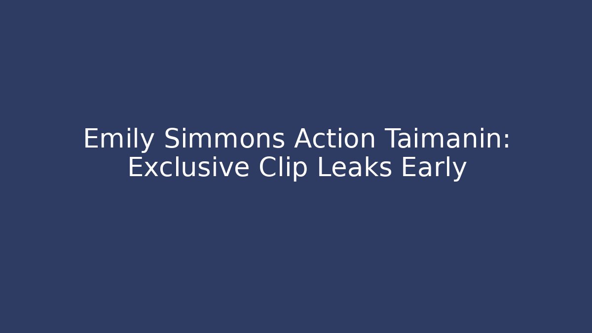 Emily Simmons Action Taimanin: Exclusive Clip Leaks Early