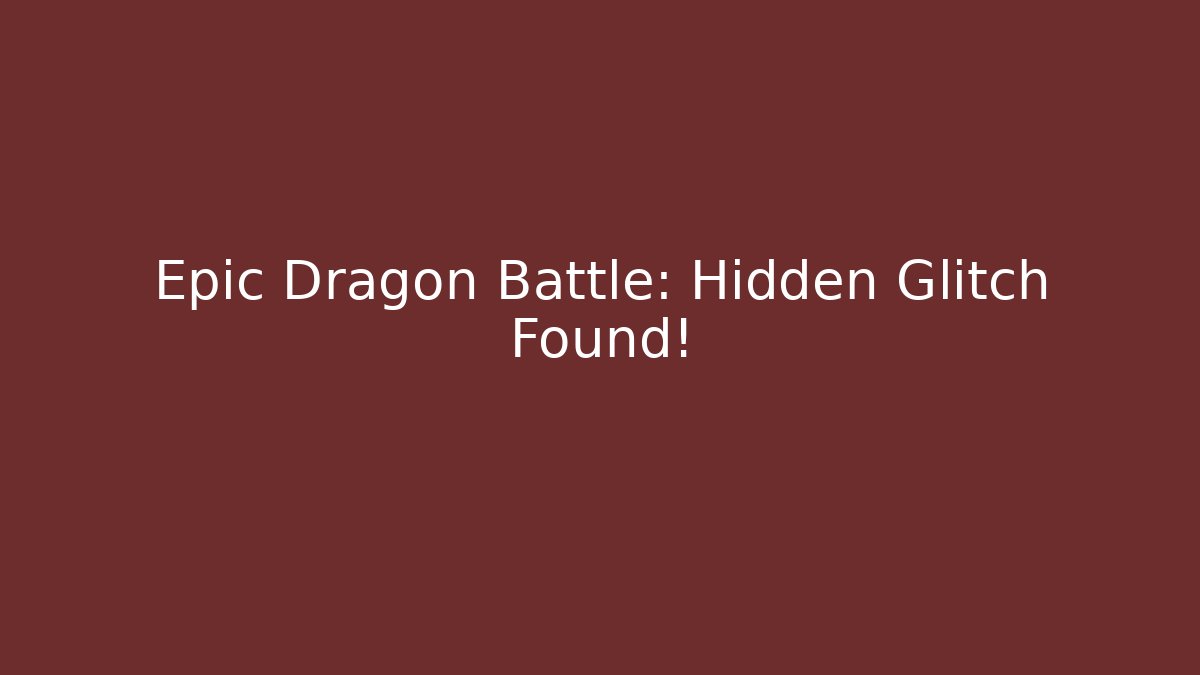 Epic Dragon Battle: Hidden Glitch Found!