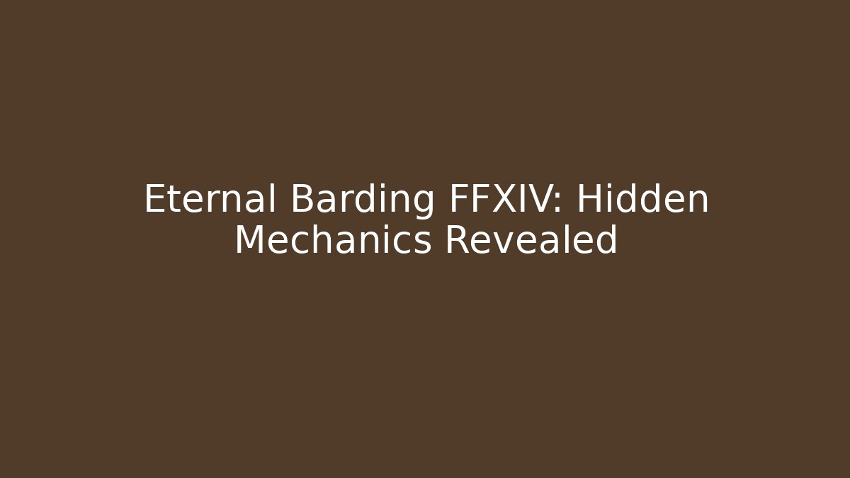Eternal Barding FFXIV: Hidden Mechanics Revealed - Critter Realm
