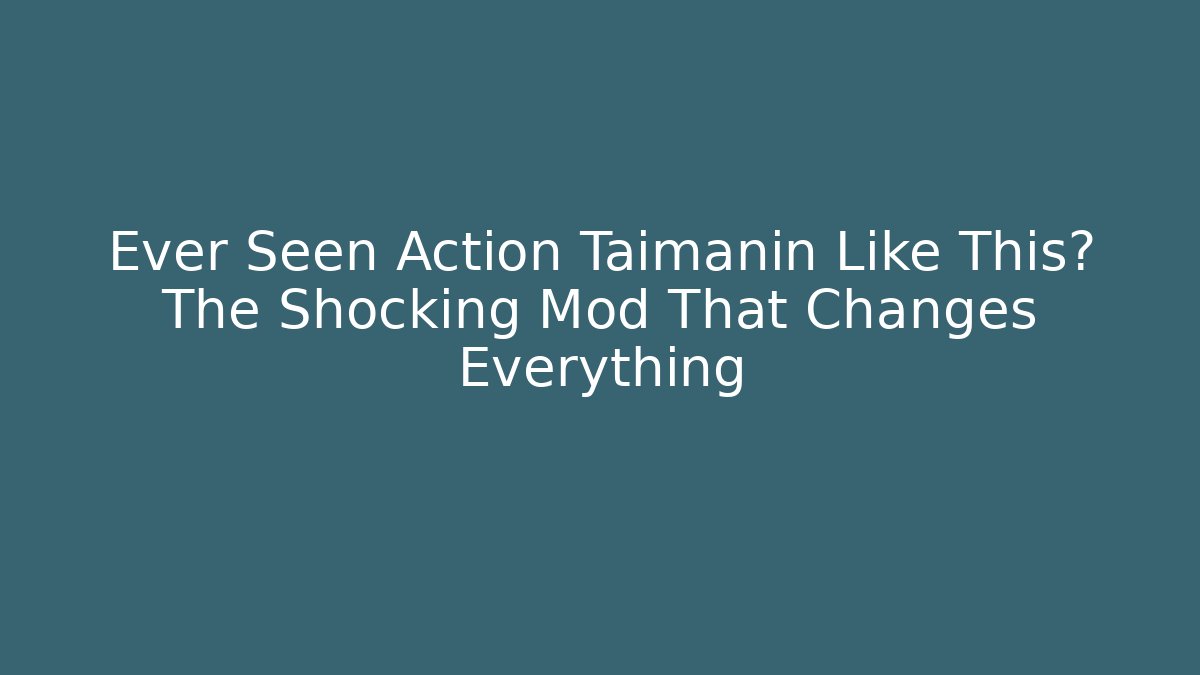 Ever Seen Action Taimanin Like This? The Shocking Mod That Changes Everything - Critter Realm