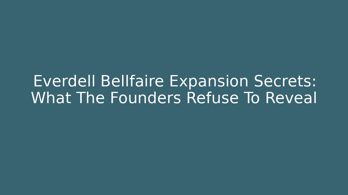 Everdell Bellfaire Expansion Secrets: What The Founders Refuse To Reveal