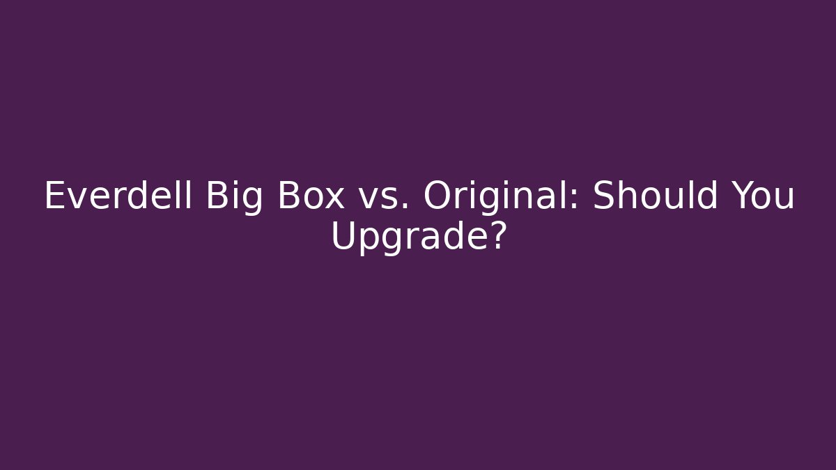 Everdell Big Box vs. Original: Should You Upgrade?