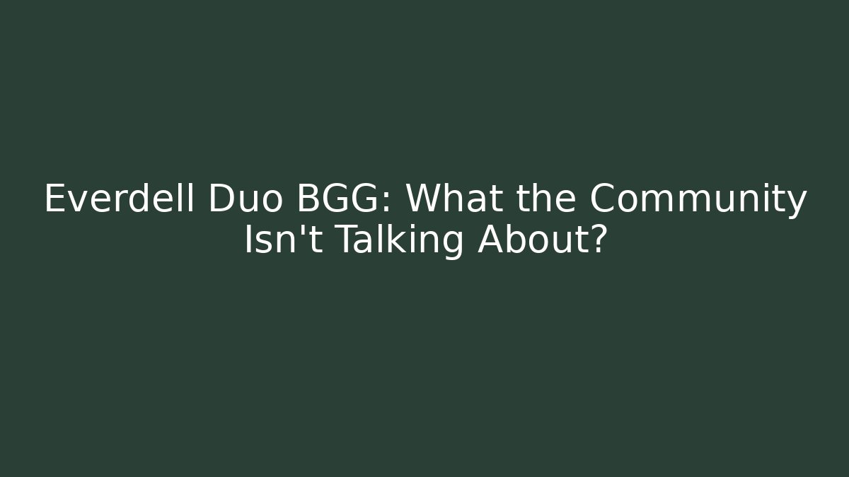 Everdell Duo BGG: What the Community Isn’t Talking About?