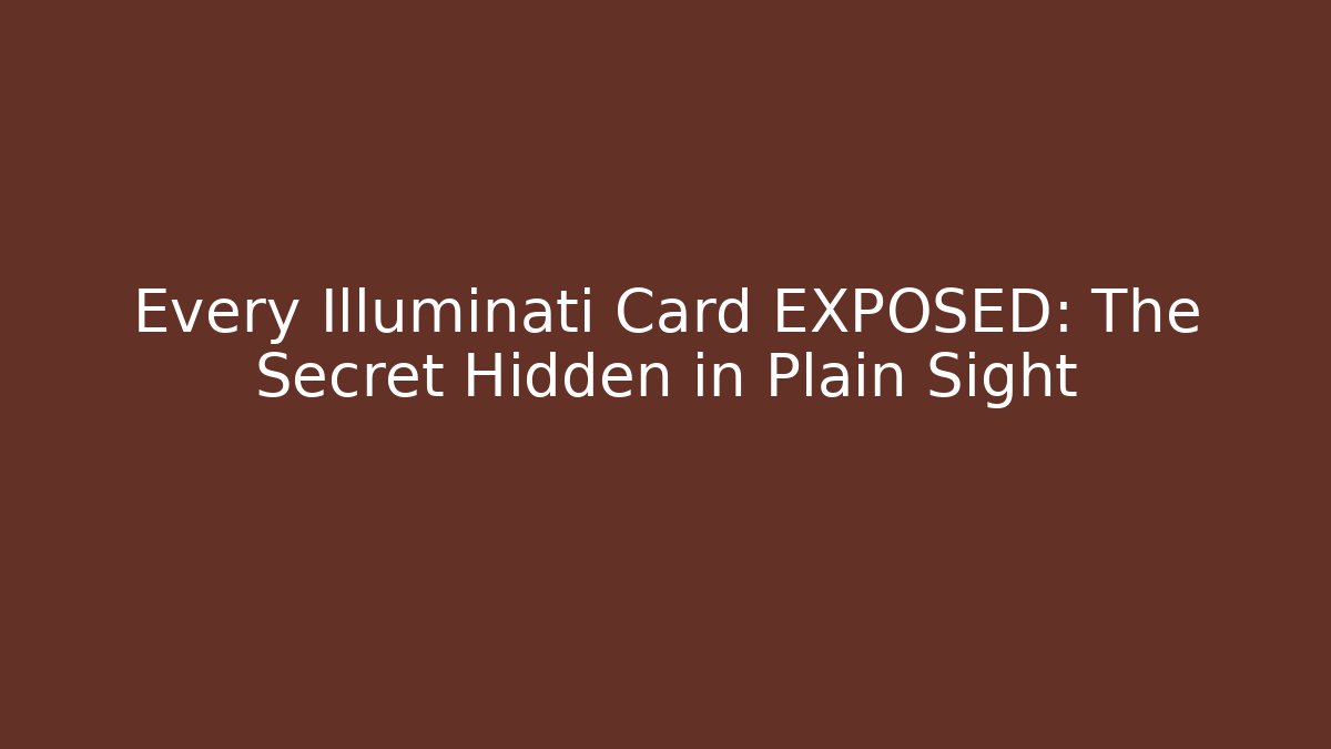 Every Illuminati Card EXPOSED: The Secret Hidden in Plain Sight - Critter Realm