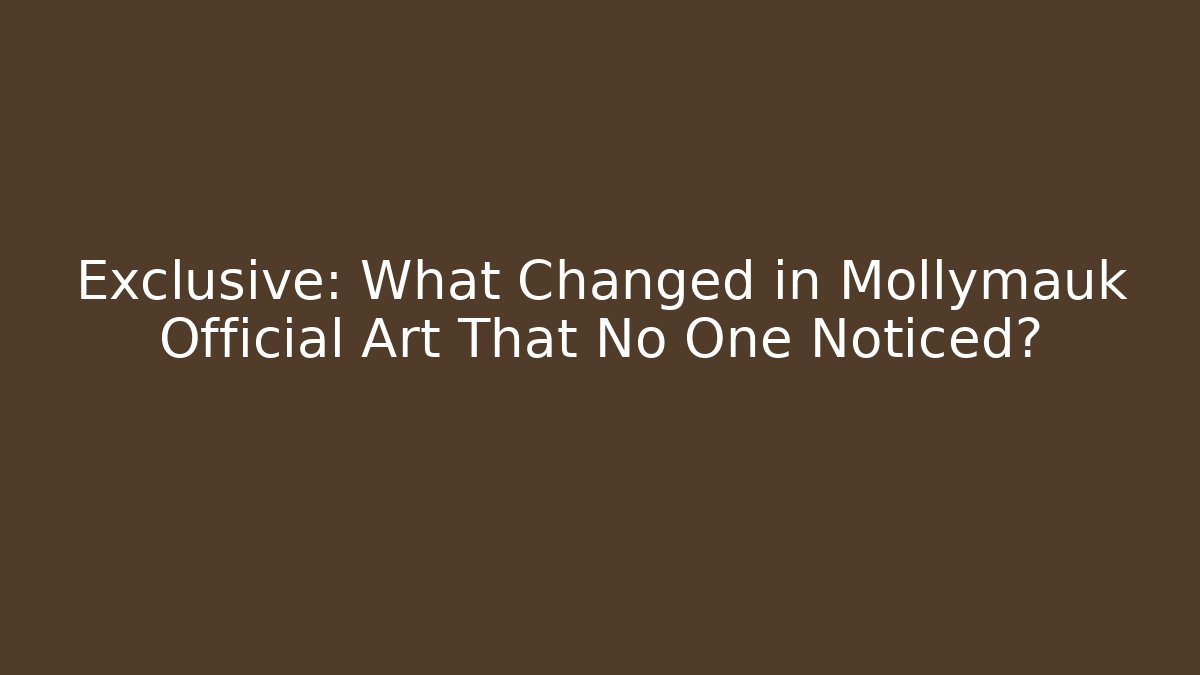 Exclusive: What Changed in Mollymauk Official Art That No One Noticed?