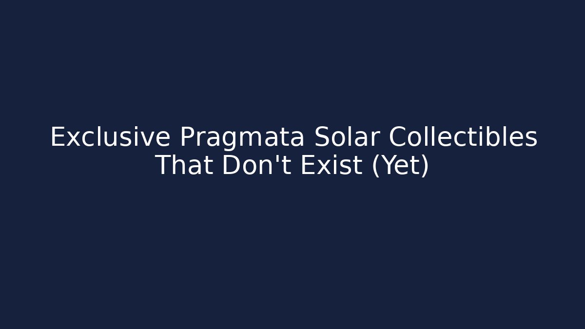 Exclusive Pragmata Solar Collectibles That Don't Exist (Yet)