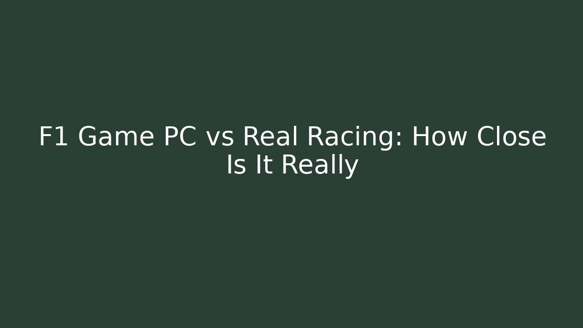 F1 Game PC vs Real Racing: How Close Is It Really