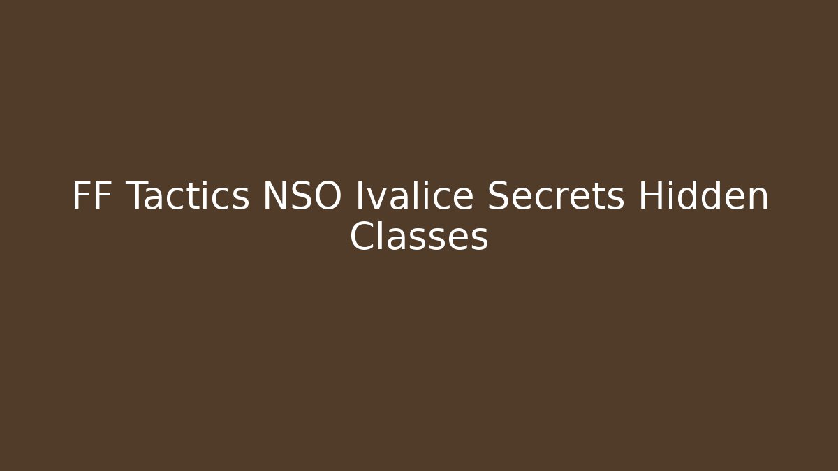 FF Tactics NSO Ivalice Secrets Hidden Classes - Critter Realm
