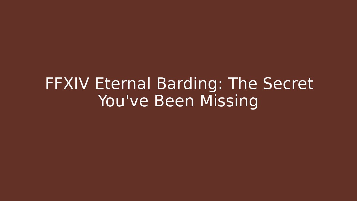 FFXIV Eternal Barding: The Secret You've Been Missing
