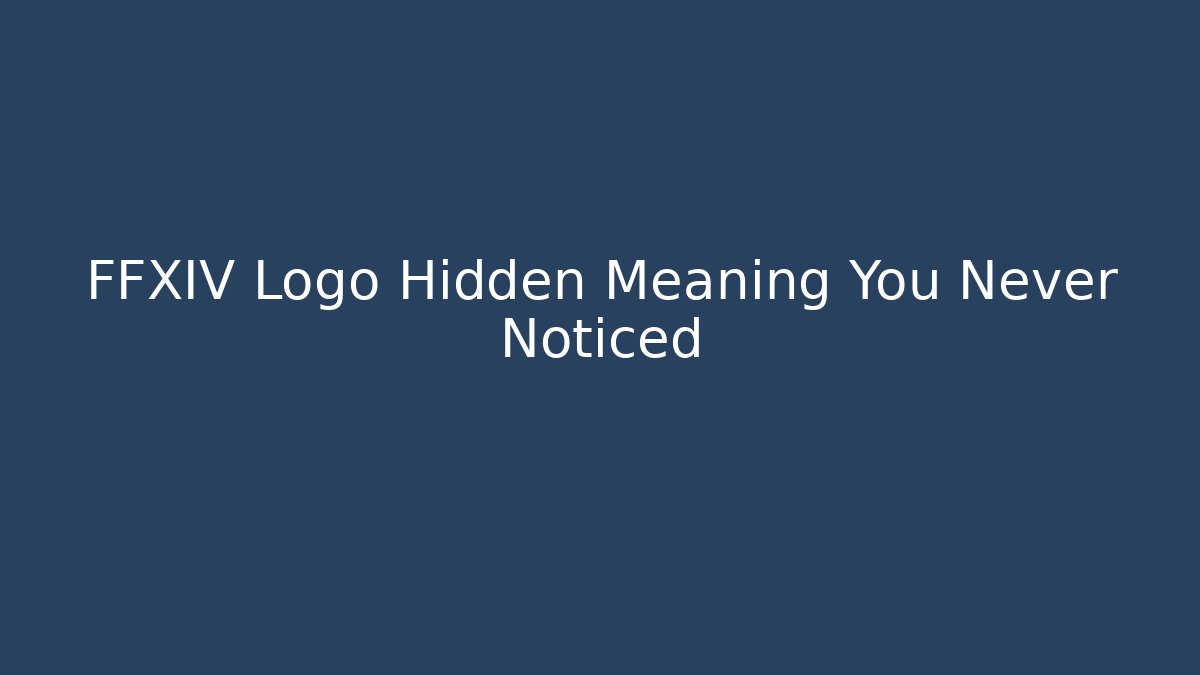 FFXIV Logo Hidden Meaning You Never Noticed