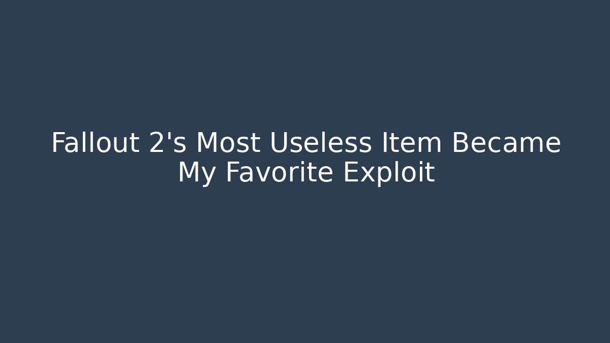 Fallout 2's Most Useless Item Became My Favorite Exploit - Critter Realm
