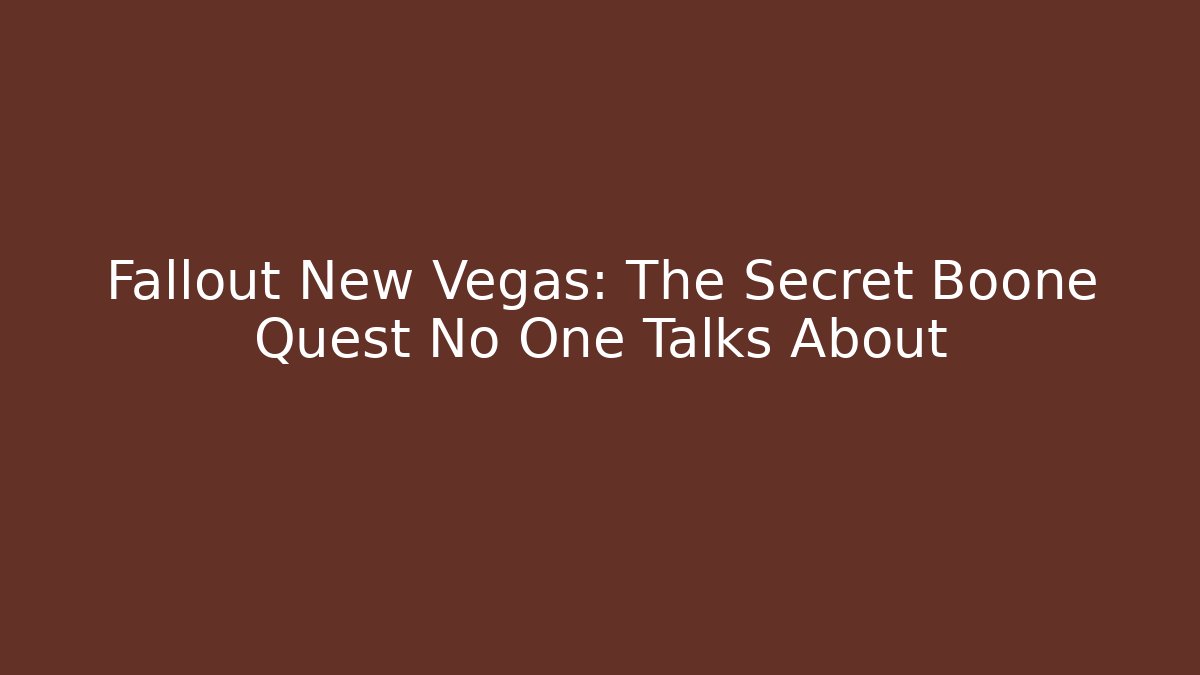 Fallout New Vegas: The Secret Boone Quest No One Talks About - Critter Realm