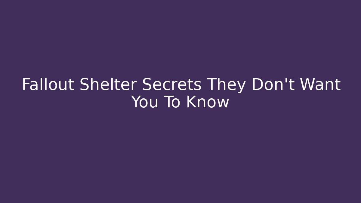 Fallout Shelter Secrets They Don't Want You To Know