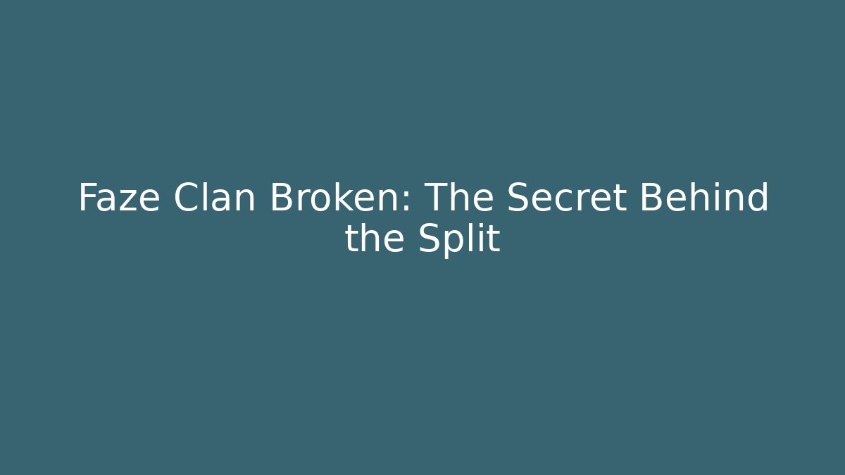 Faze Clan Broken: The Secret Behind the Split - Critter Realm
