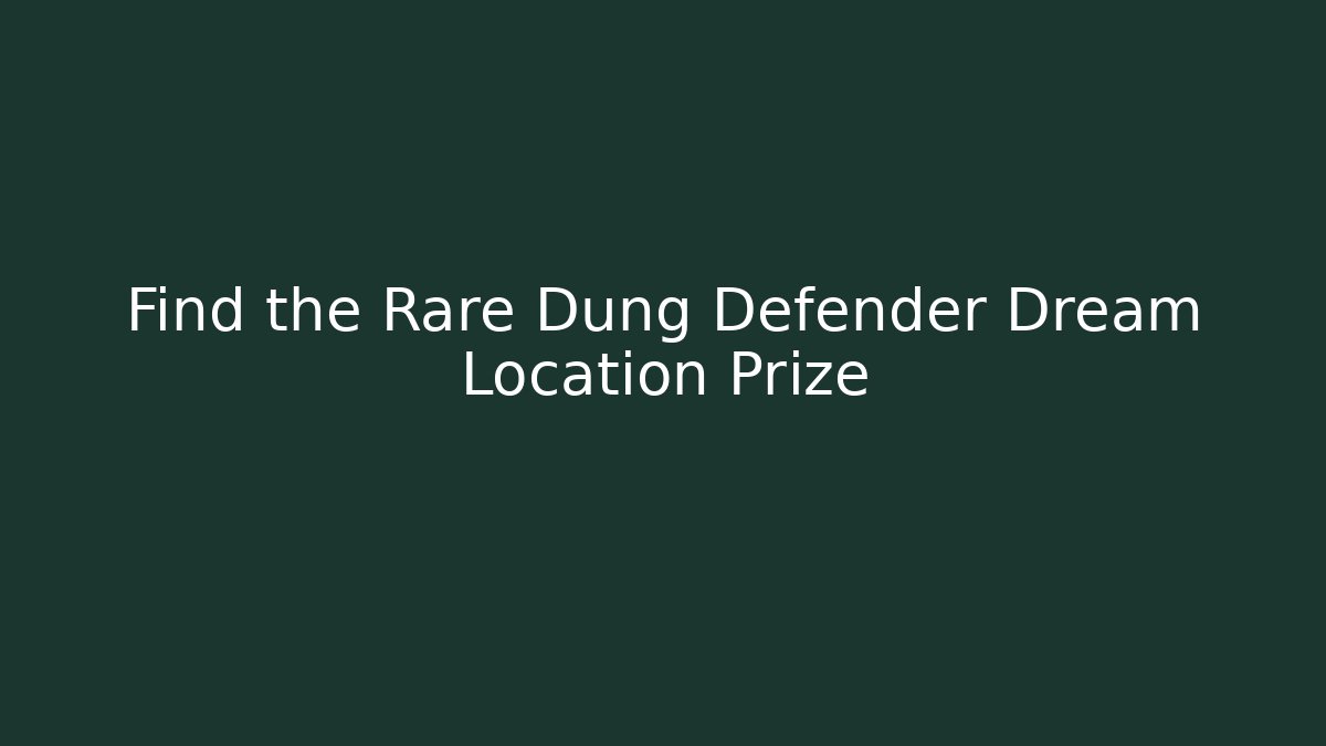 Find the Rare Dung Defender Dream Location Prize - Critter Realm