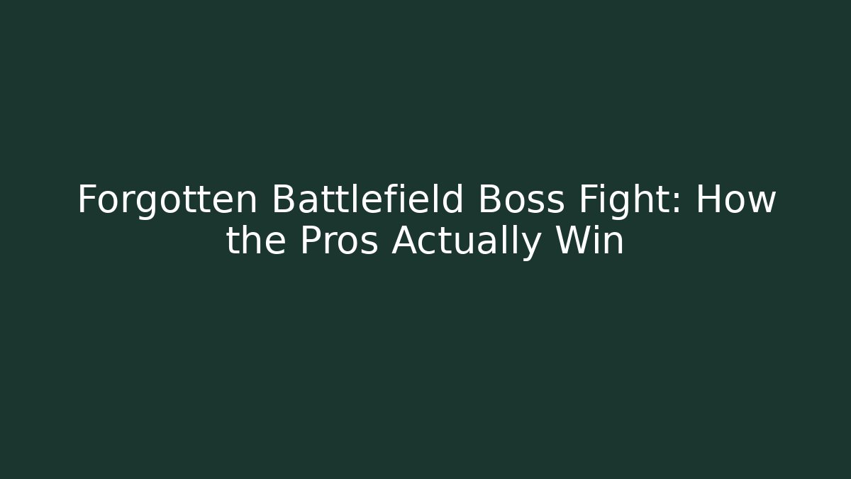 Forgotten Battlefield Boss Fight: How the Pros Actually Win - Critter Realm