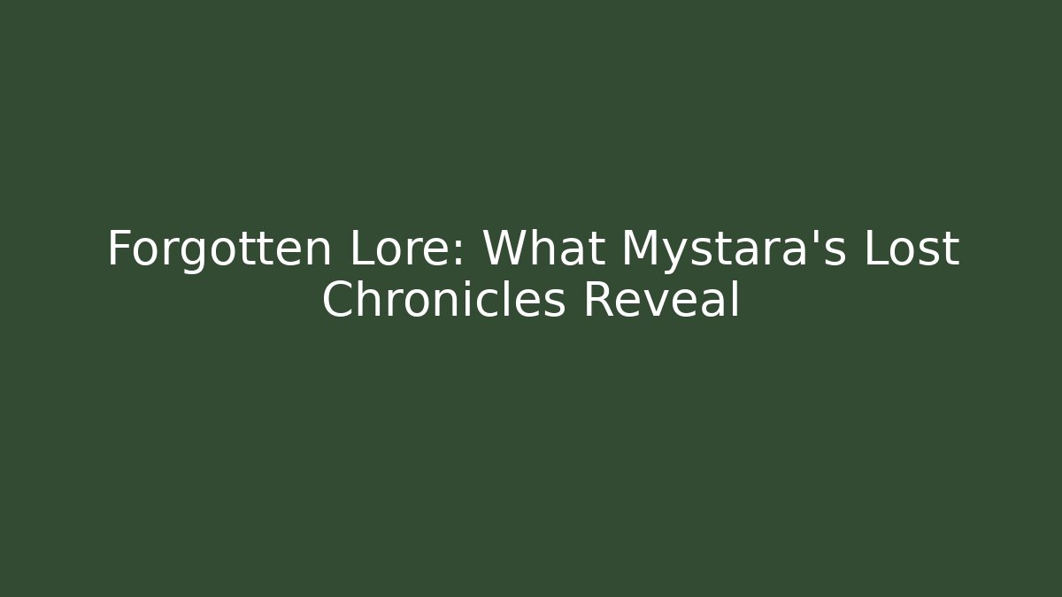 Forgotten Lore: What Mystara's Lost Chronicles Reveal