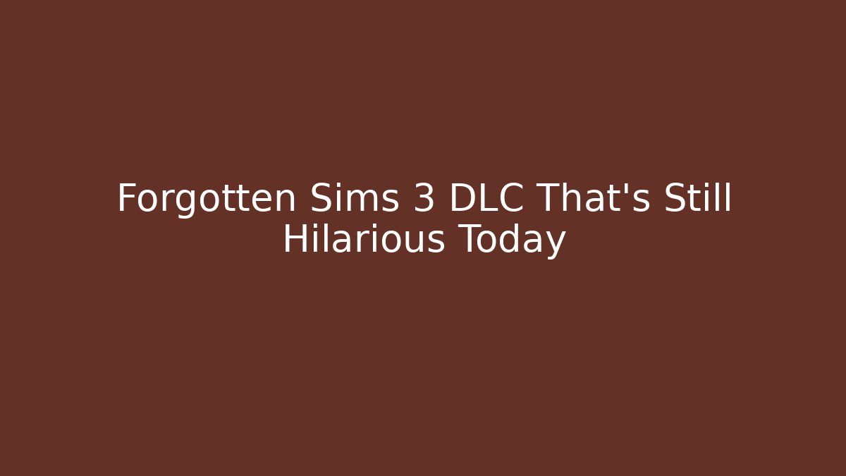 Forgotten Sims 3 DLC That's Still Hilarious Today - Critter Realm
