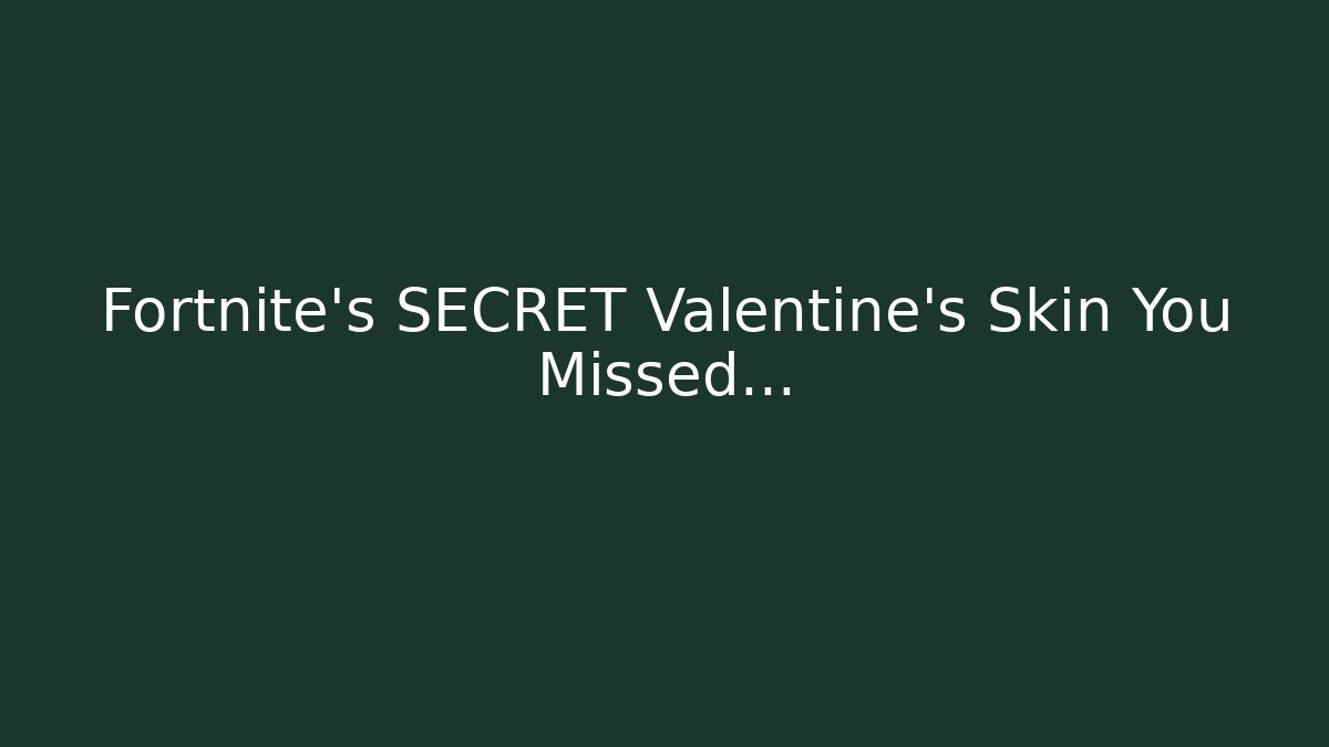 Fortnite's SECRET Valentine's Skin You Missed...