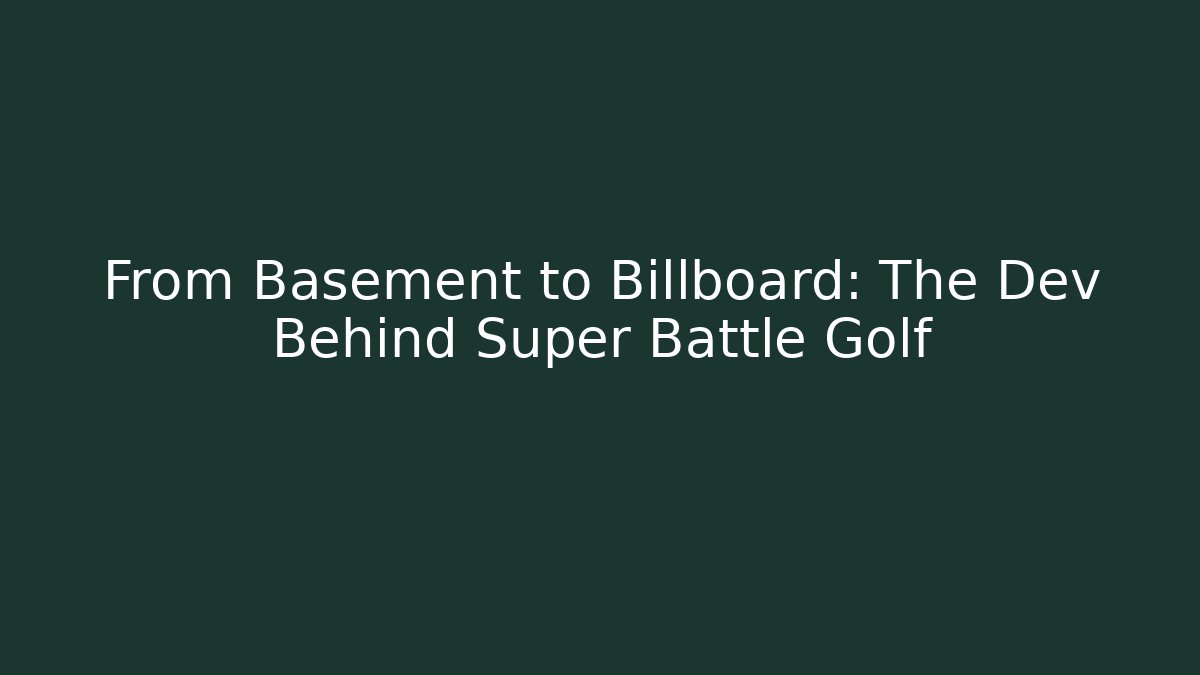 From Basement to Billboard: The Dev Behind Super Battle Golf - Critter Realm