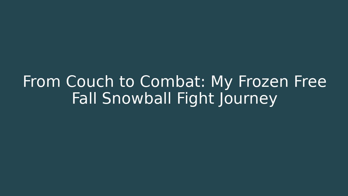 From Couch to Combat: My Frozen Free Fall Snowball Fight Journey