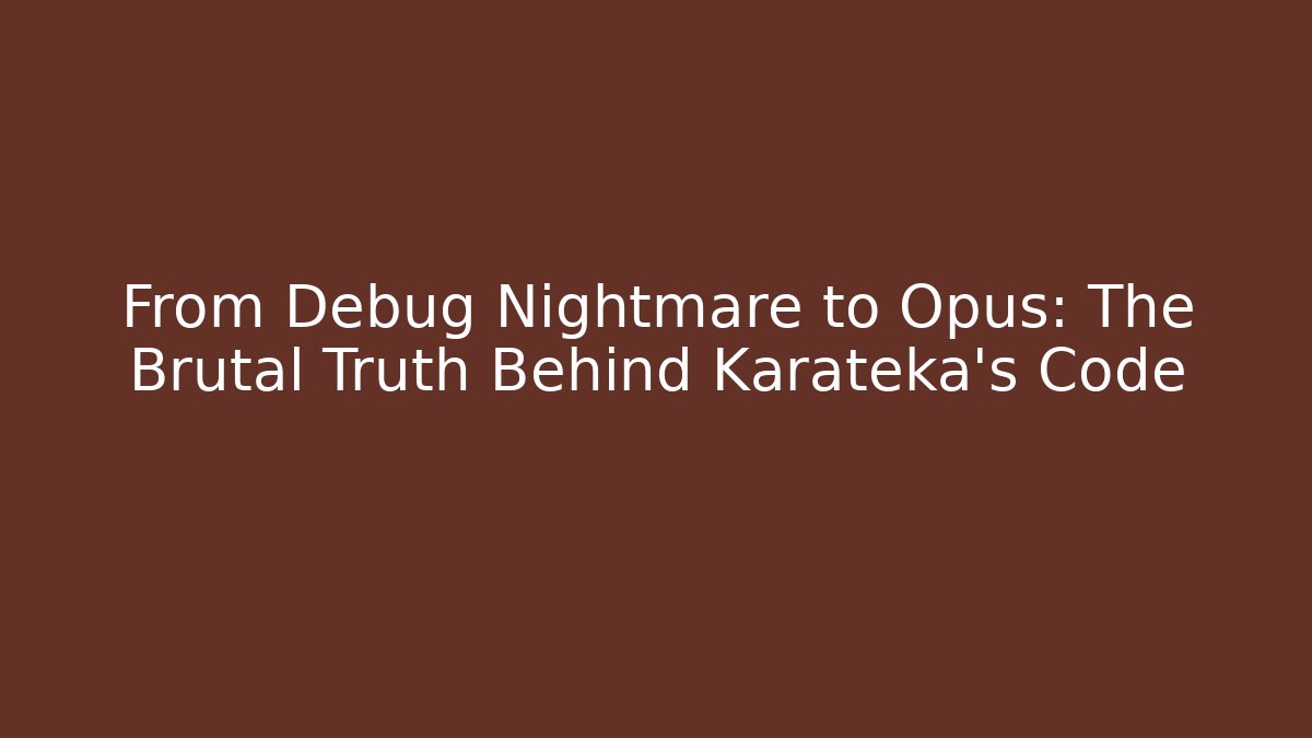 From Debug Nightmare to Opus: The Brutal Truth Behind Karateka's Code - Critter Realm