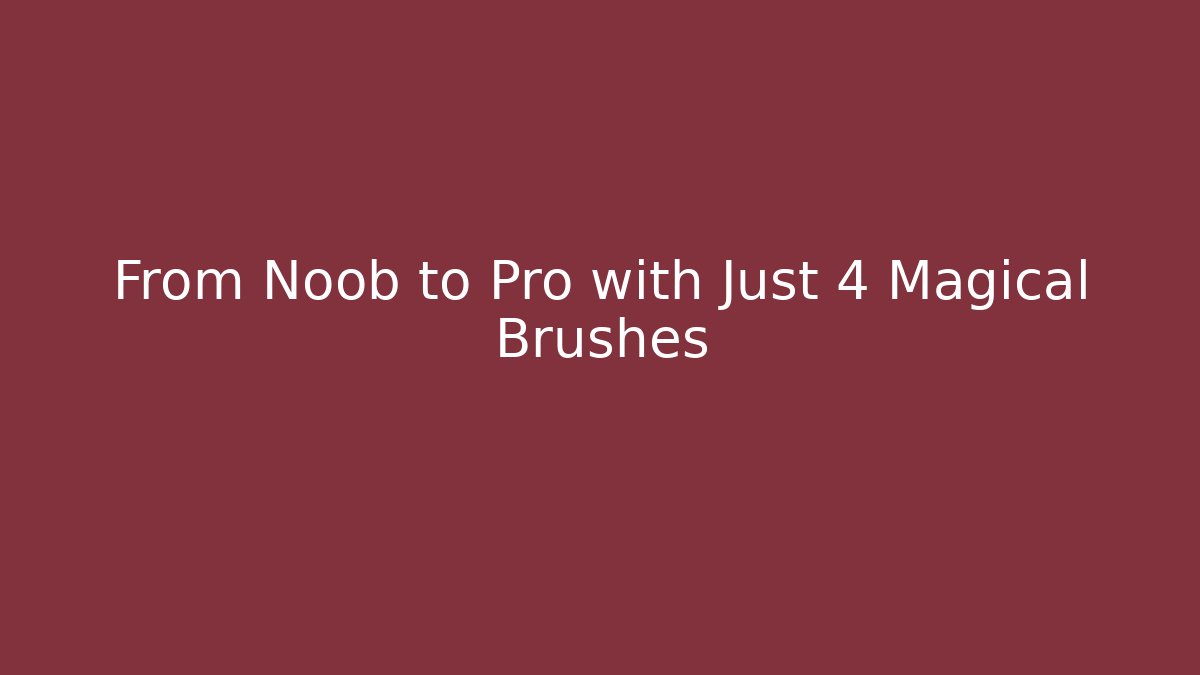 From Noob to Pro with Just 4 Magical Brushes - Critter Realm