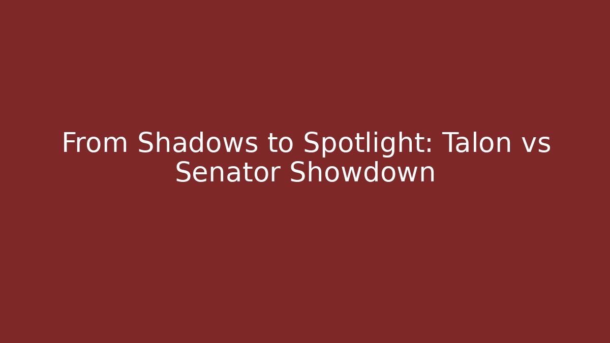 From Shadows to Spotlight: Talon vs Senator Showdown - Critter Realm