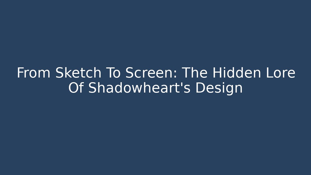 From Sketch To Screen: The Hidden Lore Of Shadowheart's Design