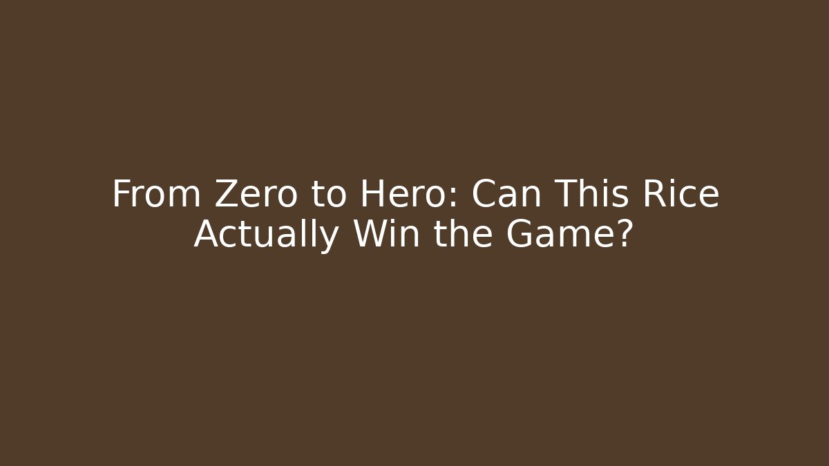 From Zero to Hero: Can This Rice Actually Win the Game? - Critter Realm