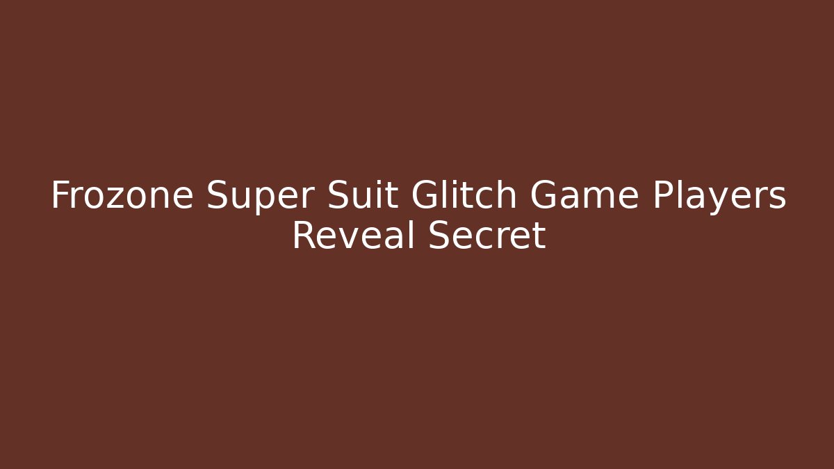 Frozone Super Suit Glitch Game Players Reveal Secret - Critter Realm