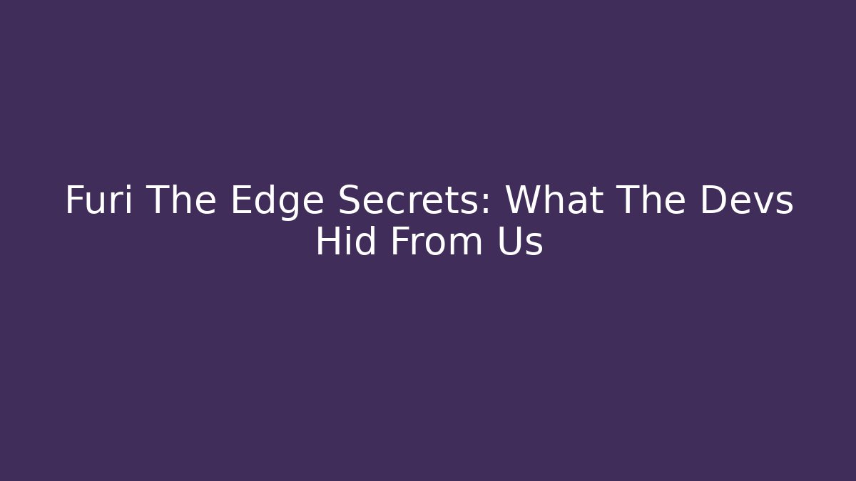 Furi The Edge Secrets: What The Devs Hid From Us - Critter Realm