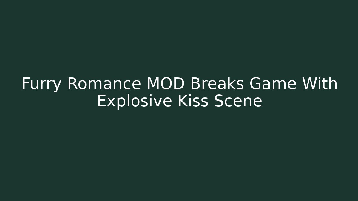 Furry Romance MOD Breaks Game With Explosive Kiss Scene
