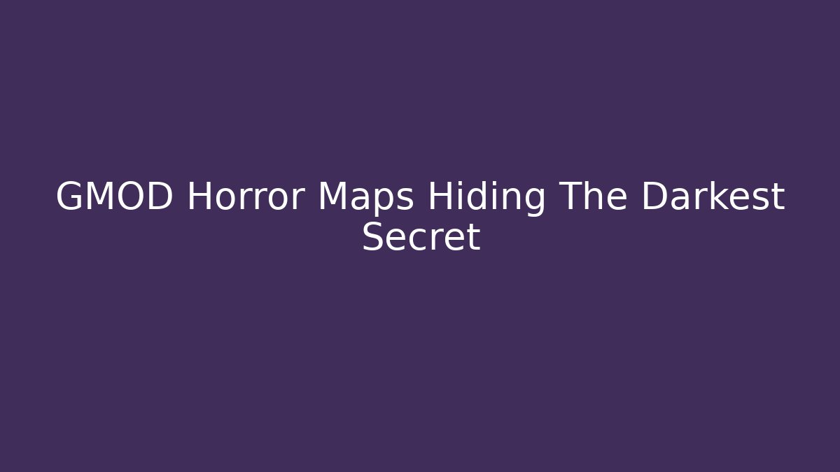 GMOD Horror Maps Hiding The Darkest Secret - Critter Realm