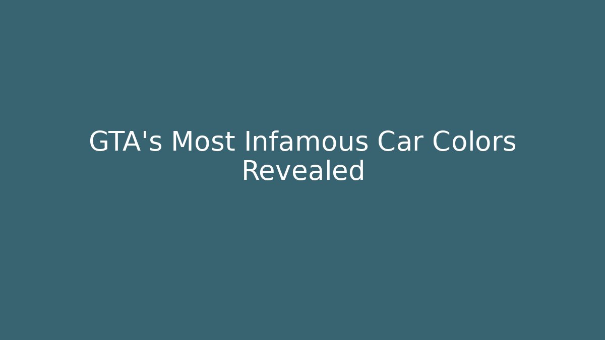 GTA's Most Infamous Car Colors Revealed