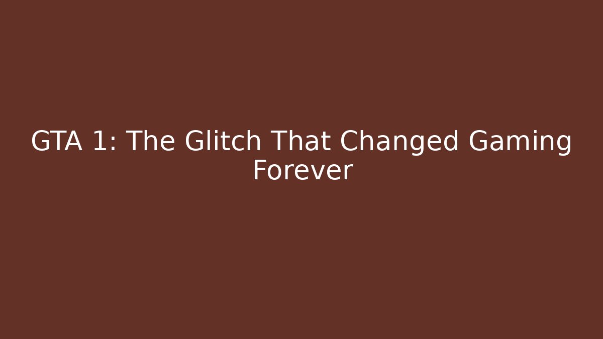 GTA 1: The Glitch That Changed Gaming Forever - Critter Realm