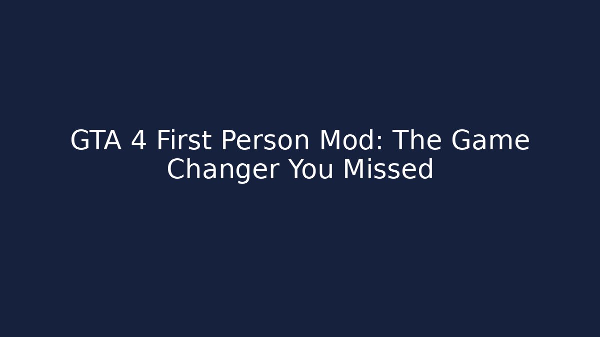 GTA 4 First Person Mod: The Game Changer You Missed - Critter Realm