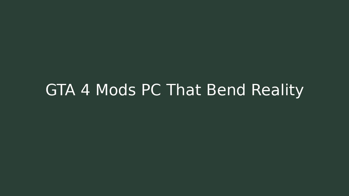GTA 4 Mods PC That Bend Reality - Critter Realm