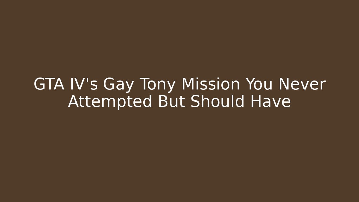 GTA IV’s Gay Tony Mission You Never Attempted But Should Have
