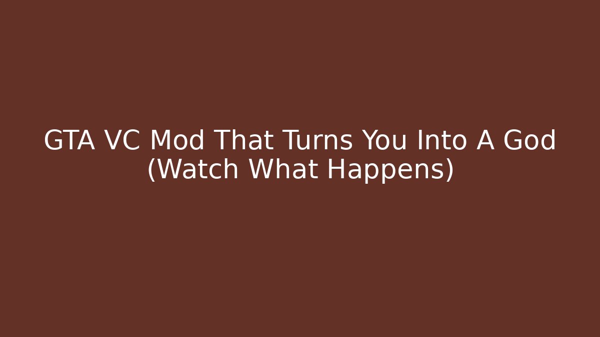 GTA VC Mod That Turns You Into A God (Watch What Happens)