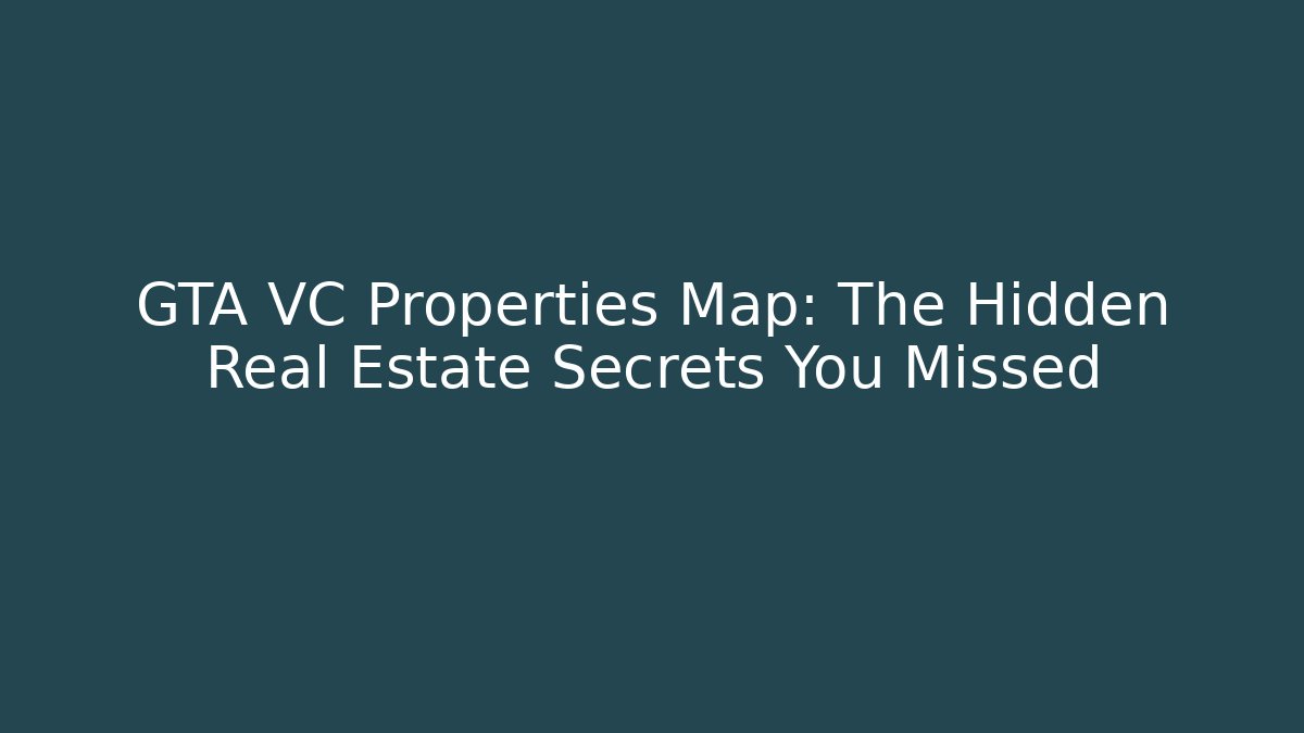 GTA VC Properties Map: The Hidden Real Estate Secrets You Missed - Critter Realm