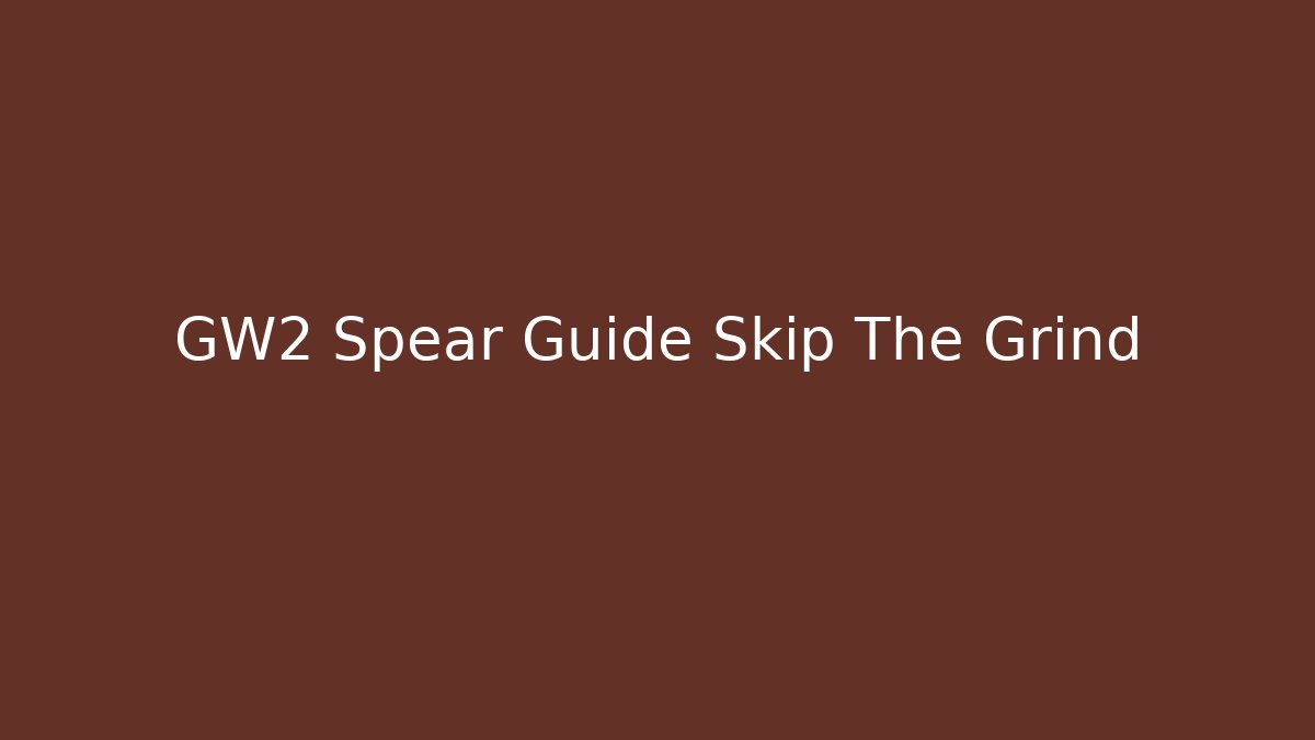 GW2 Spear Guide Skip The Grind - Critter Realm