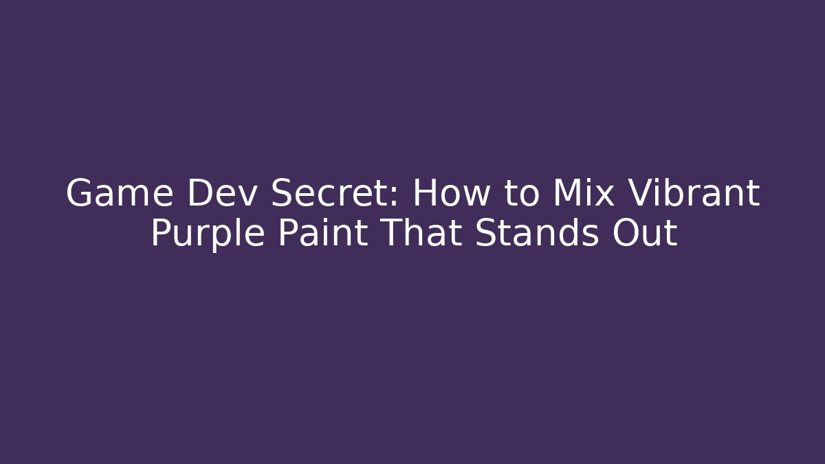 Game Dev Secret: How to Mix Vibrant Purple Paint That Stands Out