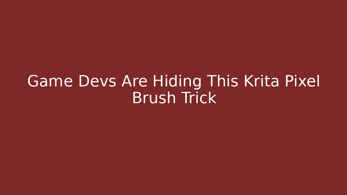 Game Devs Are Hiding This Krita Pixel Brush Trick