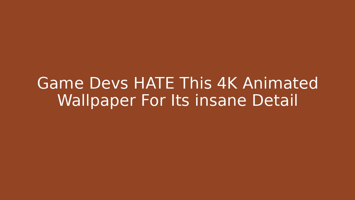 Game Devs HATE This 4K Animated Wallpaper For Its insane Detail - Critter Realm