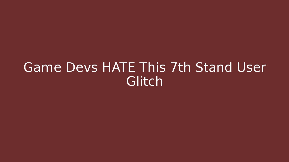 Game Devs HATE This 7th Stand User Glitch - Critter Realm