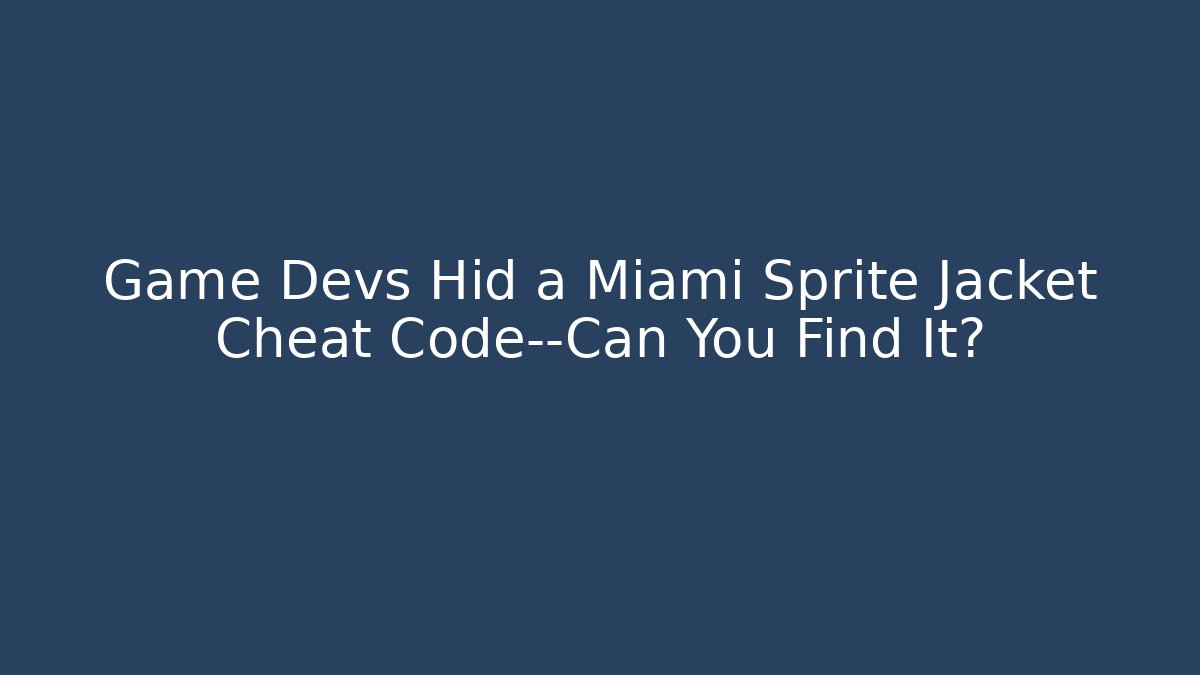 Game Devs Hid a Miami Sprite Jacket Cheat Code—Can You Find It? - Critter Realm