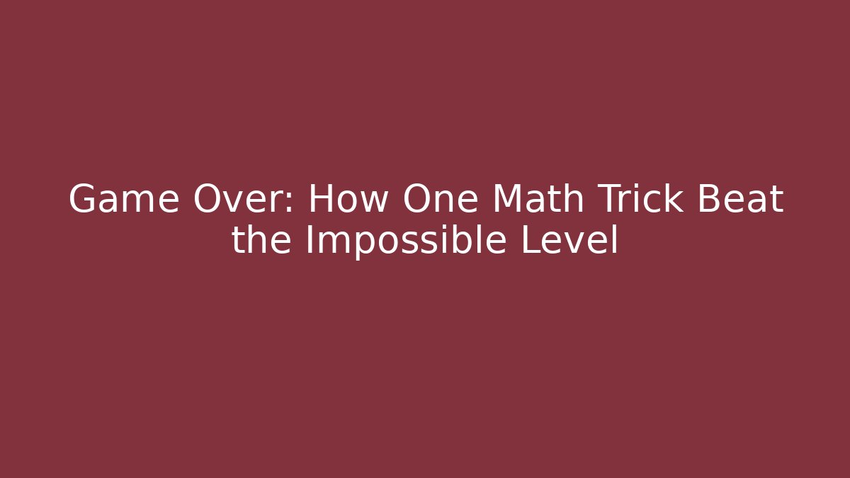 Game Over: How One Math Trick Beat the Impossible Level - Critter Realm