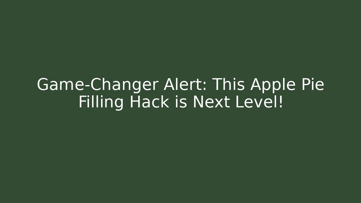 Game-Changer Alert: This Apple Pie Filling Hack is Next Level!