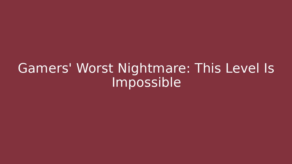 Gamers' Worst Nightmare: This Level Is Impossible - Critter Realm